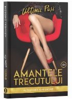 Amantele trecutului Volumul Ultimii pasi