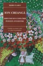 Amintiri din copilarie. Povesti. Povestiri