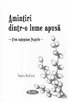 Amintiri dintr-o lume apusă : cum aşteptam Paştele