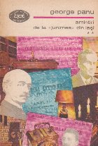 Amintiri Junimea din Iasi Volumul