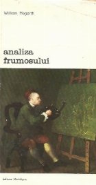 Analiza frumosului - Scrisa cu intentia de a fixa fluctuantele IDEI ale GUSTULUI