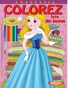 Anastasia. Colorez fete din basm