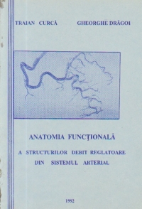 Anatomia functionala a structurilor debit reglatoare din sistemul arterial