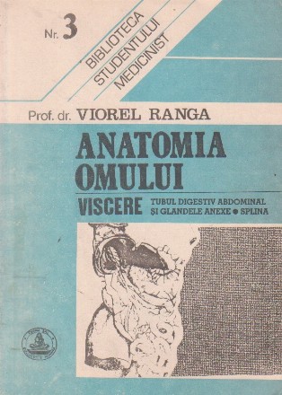 Anatomia omului. Viscere Tubul digestiv abdominal si glandele anexe. Splina