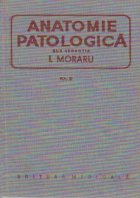 Anatomie patologica Volumul III lea
