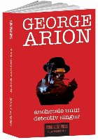 Anchetele unui detectiv singur