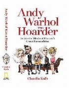 Andy Warhol Was Hoarder