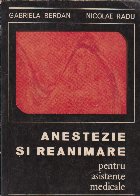 Anestezie si reanimare pentru asistente medicale