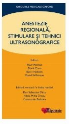 Anestezie Regionala, Stimulare si Tehnici Ultrasonografice (Ghidurile Medicale Oxford)