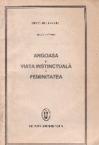 Angoasa viata instinctuala Feminitatea Doua