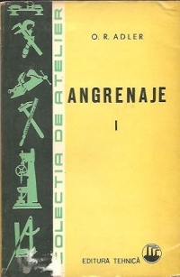 Angrenaje, Volumul I