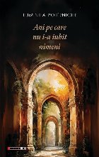 Ani pe care nu i-a iubit nimeni