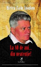 La 80 de ani… din neatentie!