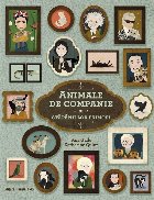Animale de companie şi stăpânii lor faimoşi