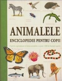 Animalele. Enciclopedie pentru copii
