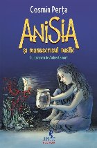 Anisia şi manuscrisul mistic
