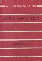 Anna Ahmatova - Cele mai frumoase poezii