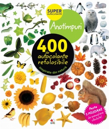 Anotimpuri. 400 de autocolante refolosibile