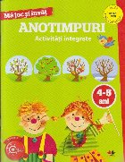 Anotimpuri. Activitati Integrate (4-5 ani)