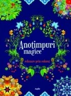 Anotimpuri magice - relaxare prin colorat