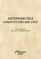 Anteproiectele Constituţiei din 1923