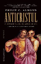 Anticristul : o nouă biografie