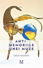 Antimemoriile unei muze