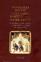 Antologia poeziei galiciano-portugheze : secolele XII-XIV,séculos XII-XIV