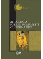 Antologia poeziei romanesti cu forma fixa