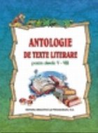 Antologie texte literare pentru clasele