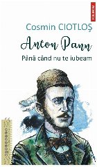 Anton Pann : până când nu te iubeam