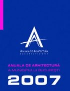 Anuala de Arhitectura 2007