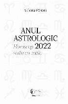 Anul astrologic 2022 horoscop zodie