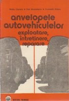 Anvelopele autovehiculelor - Exploatare, intretinere, reparare