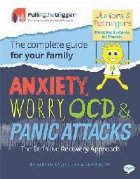 Anxiety, Worry, OCD and Panic Attacks - The Definitive Recov