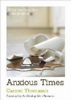 Anxious Times