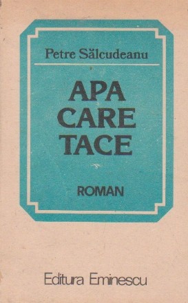 Apa care tace