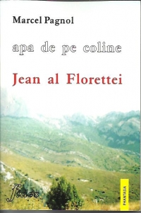 Apa de pe coline. Volumul 1 - Jean al Florentei