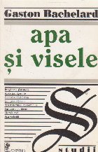 Apa si visele. Eseu despre imaginatia materiei