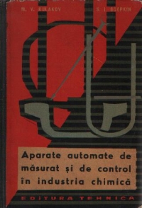 Aparate automate de masurat si de control in industria chimica