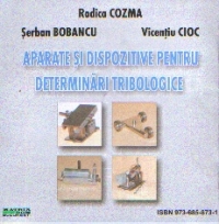 APARATE SI DISPOZITIVE PENTRU DETERMINARI TRIBOLOGICE (CD)