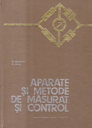 Aparate si metode de masurat si control - Manual pentru licee de specialitate