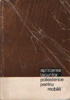 Aplicarea lacurilor poliesterice pentru mobila