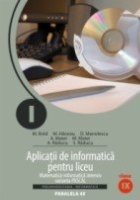APLICATII DE INFORMATICA PENTRU LICEU. CLASA A IX-A. MATEMATICA-INFORMATICA INTENSIV. VARIANTA PASCAL