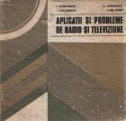 Aplicatii si probleme de radio si televiziune