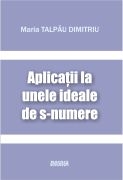 Aplicatii la unele ideale de s-numere