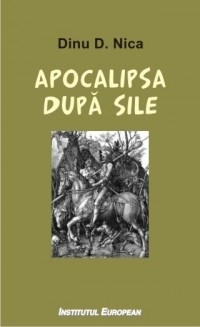 Apocalipsa dupa Sile