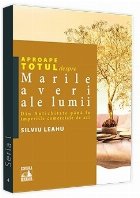 Aproape totul despre: Marile averi ale lumii. Din Antichitate pana la imperiile comerciale de azi