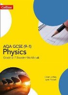 AQA GCSE (9-1) Physics Grade 6-7 Booster Workbook