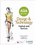 AQA AS/A-Level Design and Technology: Fashion and Textiles